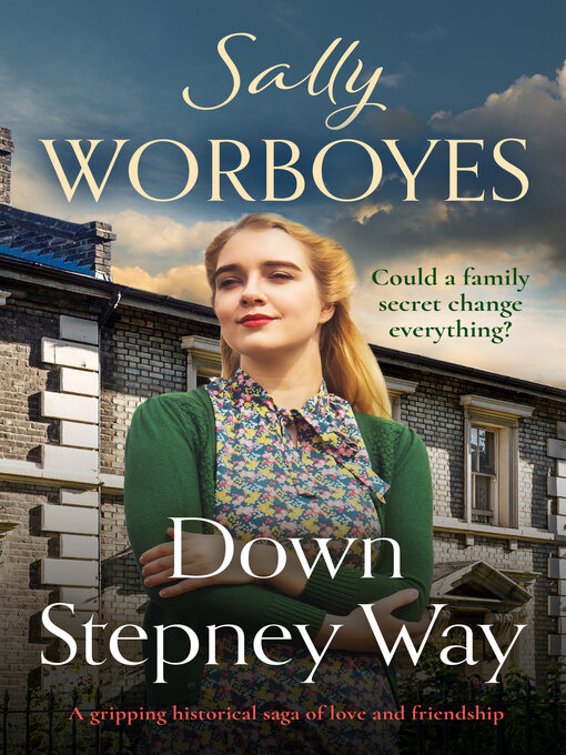 Title details for Down Stepney Way by Sally Worboyes - Available